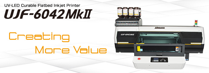 UJF-3042MkII | Product | MIMAKI SINGAPORE PTE. LTD.