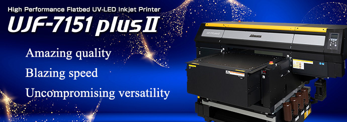 UJF-7151 plusII | Product | MIMAKI SINGAPORE PTE. LTD.